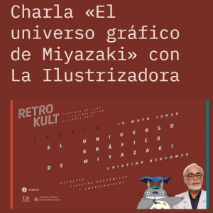 Xarrada «L'univers gràfic de Miyazaki» amb La Ilustrizadora