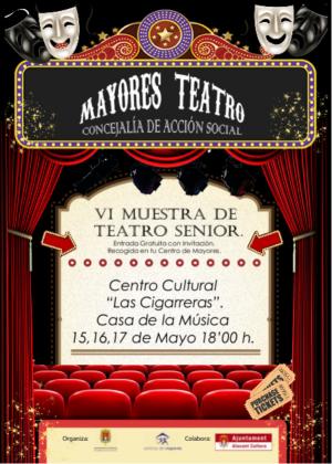 Mayores Teatro: VI Muestra de Teatro Senior en el Centro Cultural "Las Cigarreras"