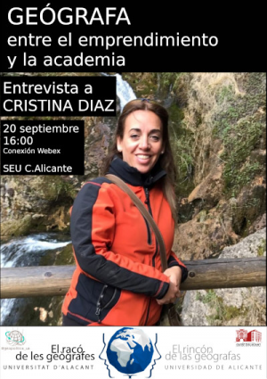 Entrevista online a Cristina Díaz "Geógrafa, entre l'emprenedoria i l'acadèmia". El Racó de les Geògrafes