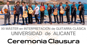 Clausura del XII Màster en Interpretació de Guitarra Clàssica