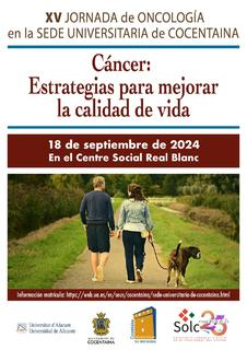 XV jornada d'oncologia en la seu Universitária de Cocentaina "Càncer: estratègies per a millorar la qualitat de vida"